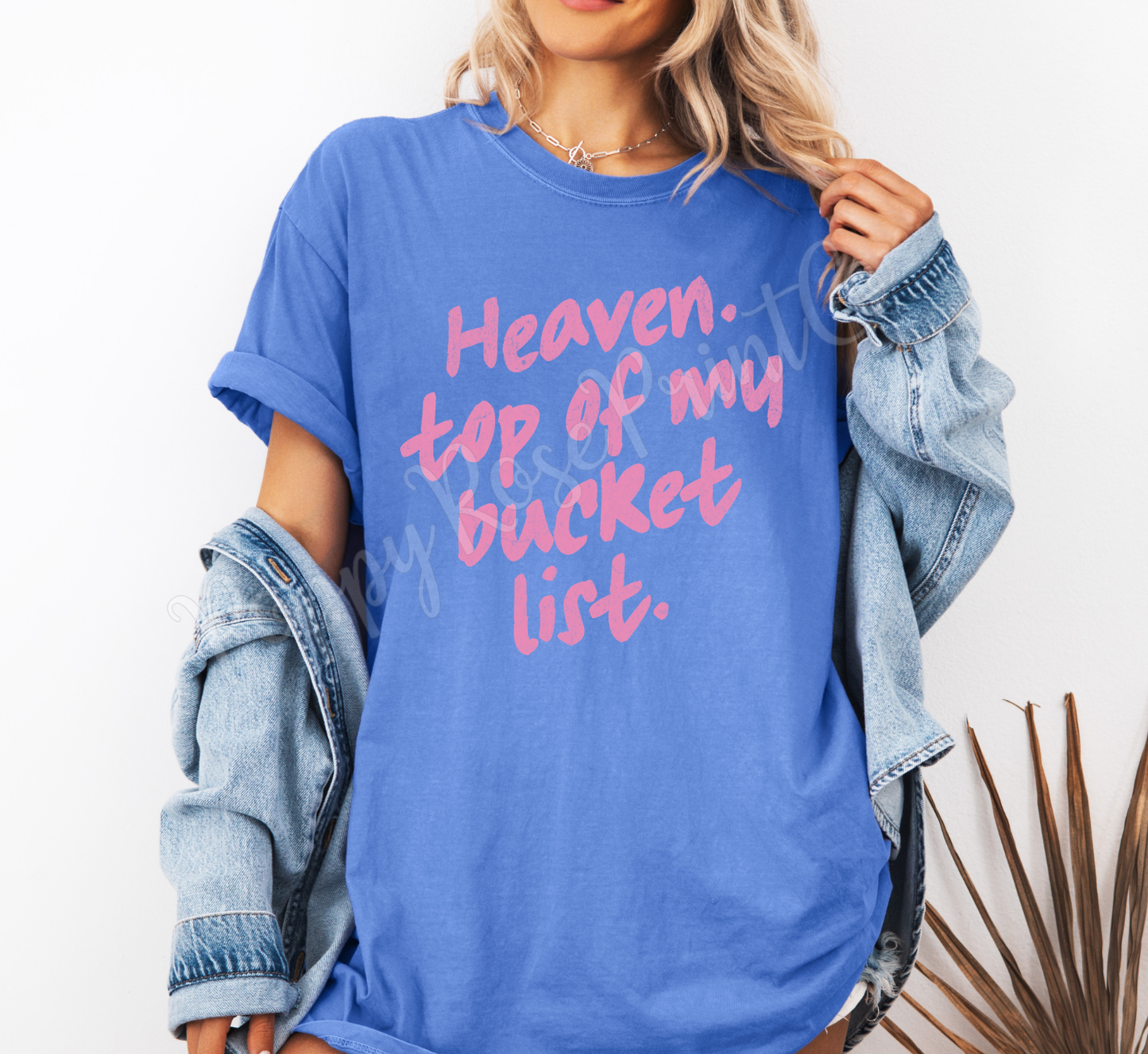 Heaven Top of My Bucket List Comfort Colors Shirt