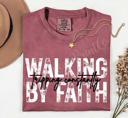 Walking by Faith Comfort Colors Shirt