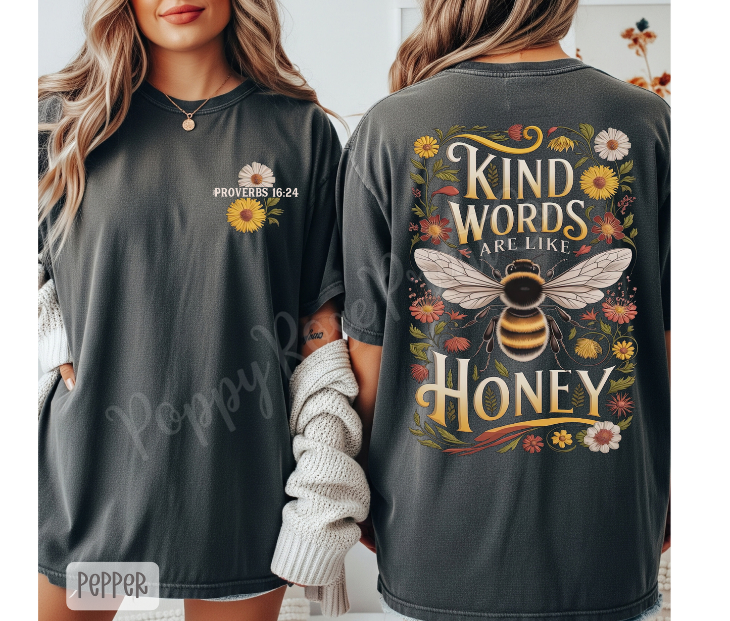 Kind Words Like Honey Comfort Colors Shirt