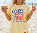 If Crabby Comfort Colors Shirt