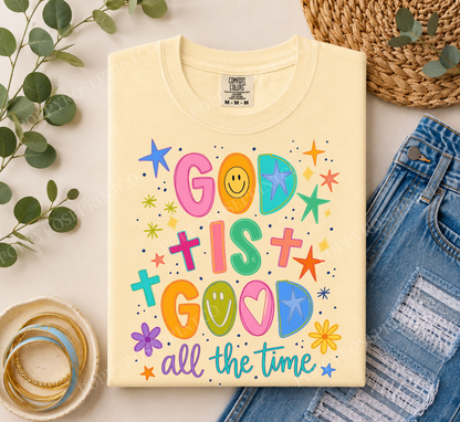 God is Good All the Time Shirt Comfort Colors