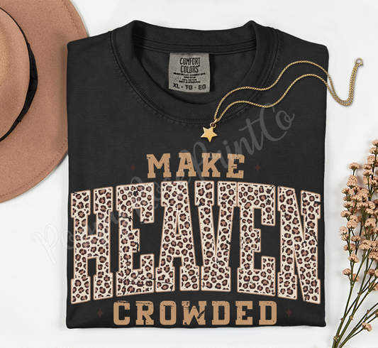 Make Heaven Crowded Leopard Shirt Comfort Colors