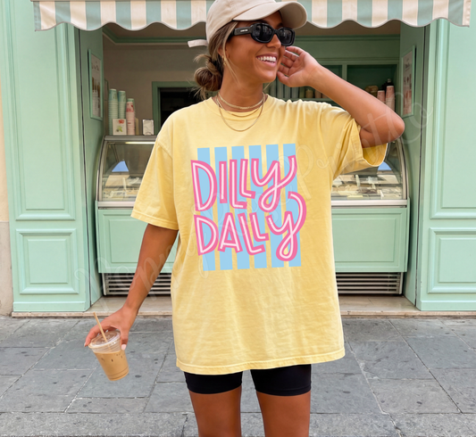 Dilly Dally Comfort Colors Shirt