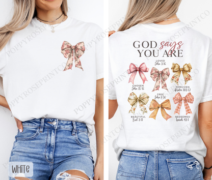 God Says You Are Comfort Colors Shirt