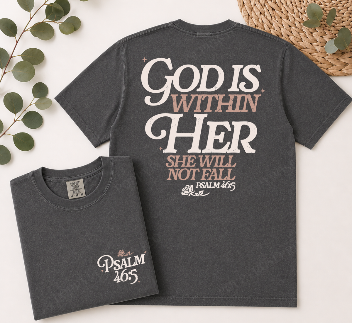 God is Within Her Comfort Colors Shirt