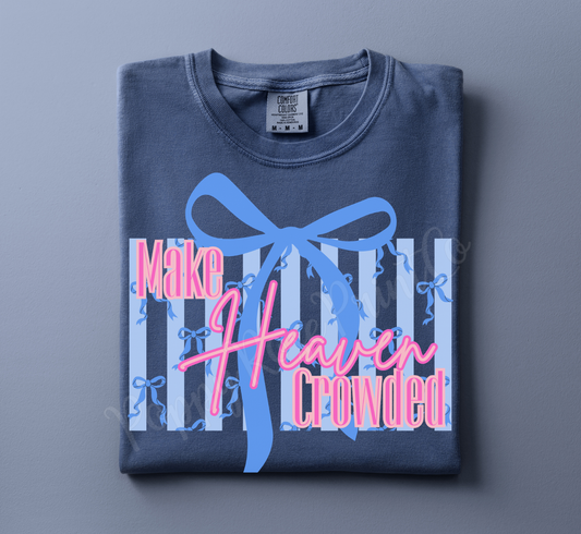 Make Heaven Crowded Bow Shirt Comfort Colors