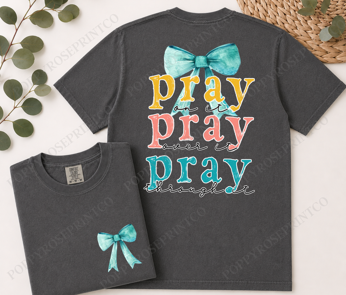 Pray On It Comfort Colors Shirt