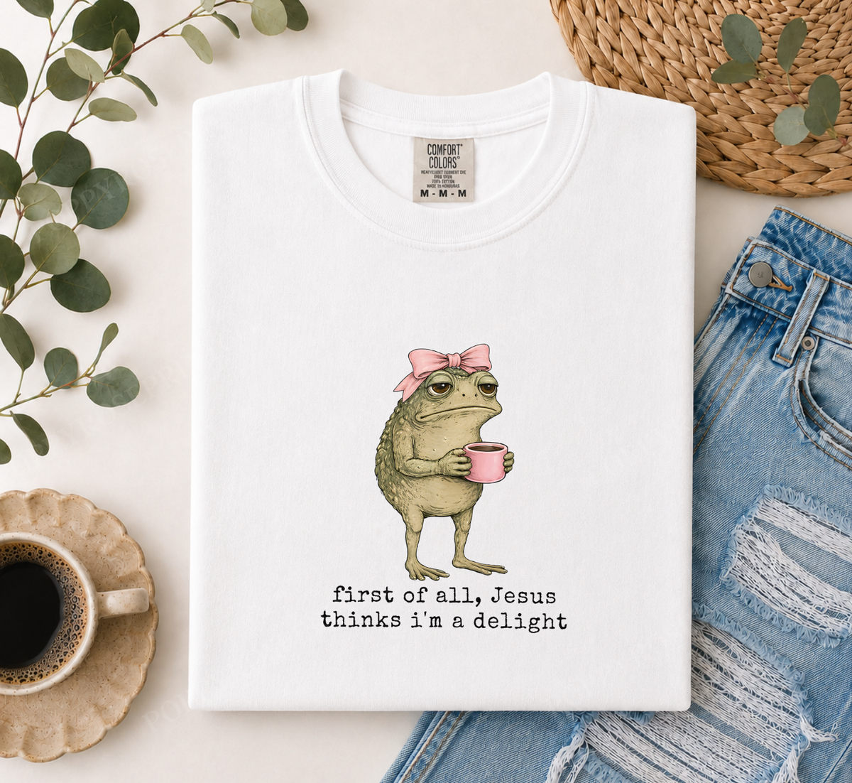 Jesus Thinks I'm a Delight Comfort Colors Shirt