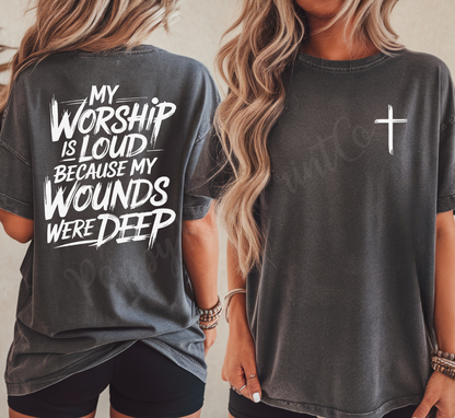 Worship is Loud Comfort Colors Shirt