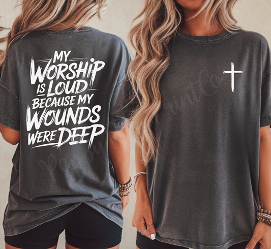 Worship is Loud Comfort Colors Shirt