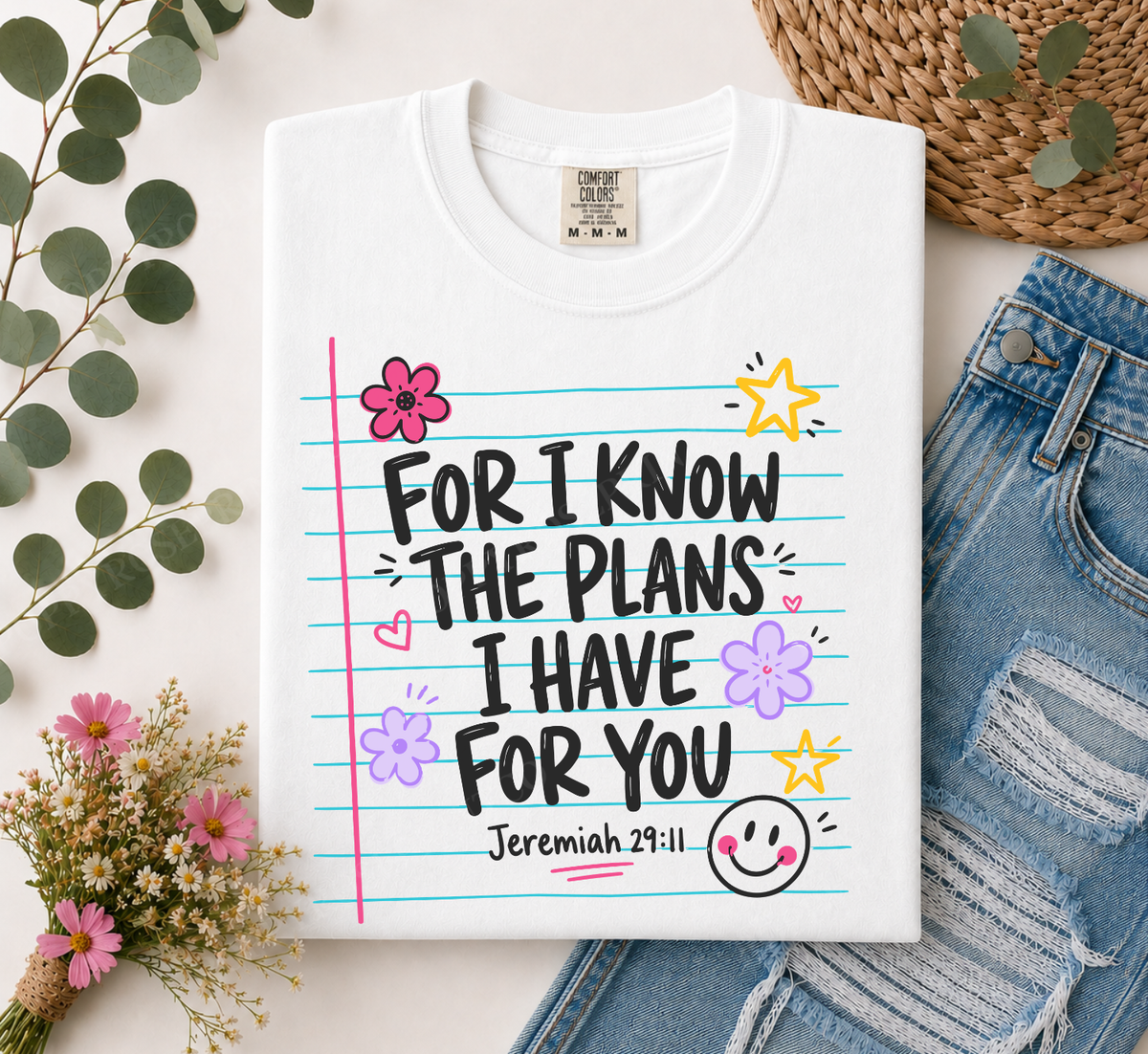For I Know the Plans Comfort Colors Shirt