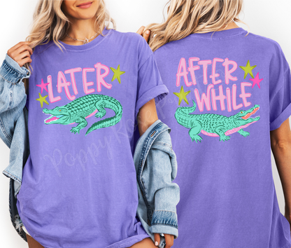 Preppy Later Gator Shirt Comfort Colors