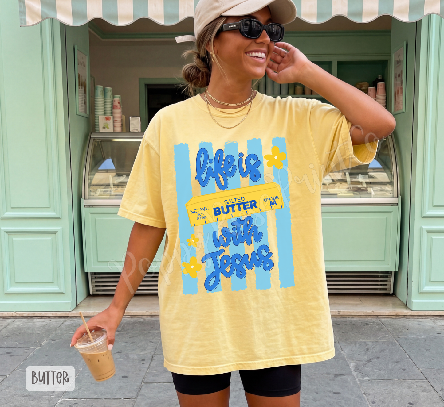 Life is Butter with Jesus Comfort Colors Shirt