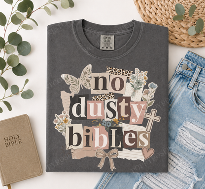 No Dusty Bibles Comfort Colors Shirt