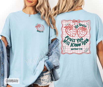 By Their Fruit You Will Know Comfort Colors Shirt