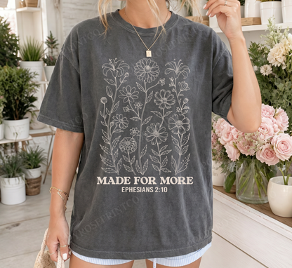 Made for More Comfort Colors Shirt