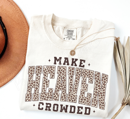 Make Heaven Crowded Leopard Shirt Comfort Colors
