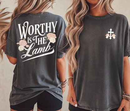 Worthy is The Lamb Comfort Colors Shirt