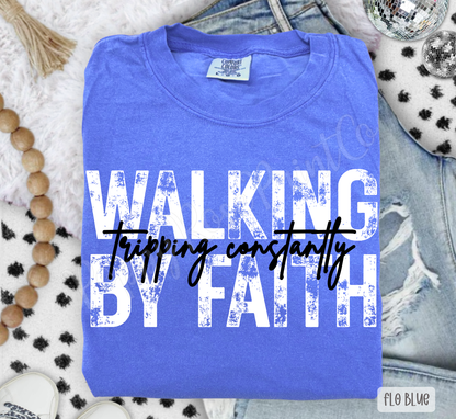 Walking by Faith Comfort Colors Shirt