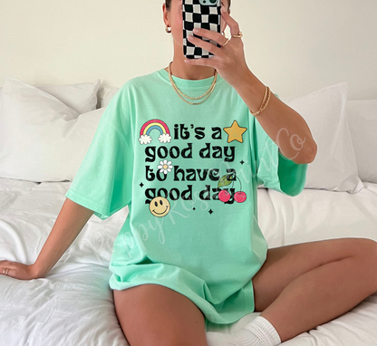 Good Day Shirt Comfort Colors