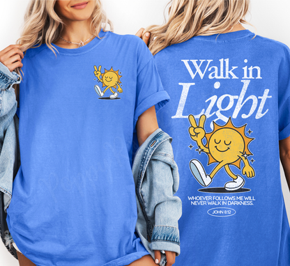 Walk In Light Front & Back Shirt Comfort Colors