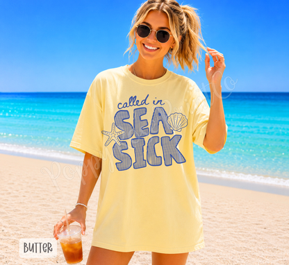 Called in Sea Sick Comfort Colors Shirt