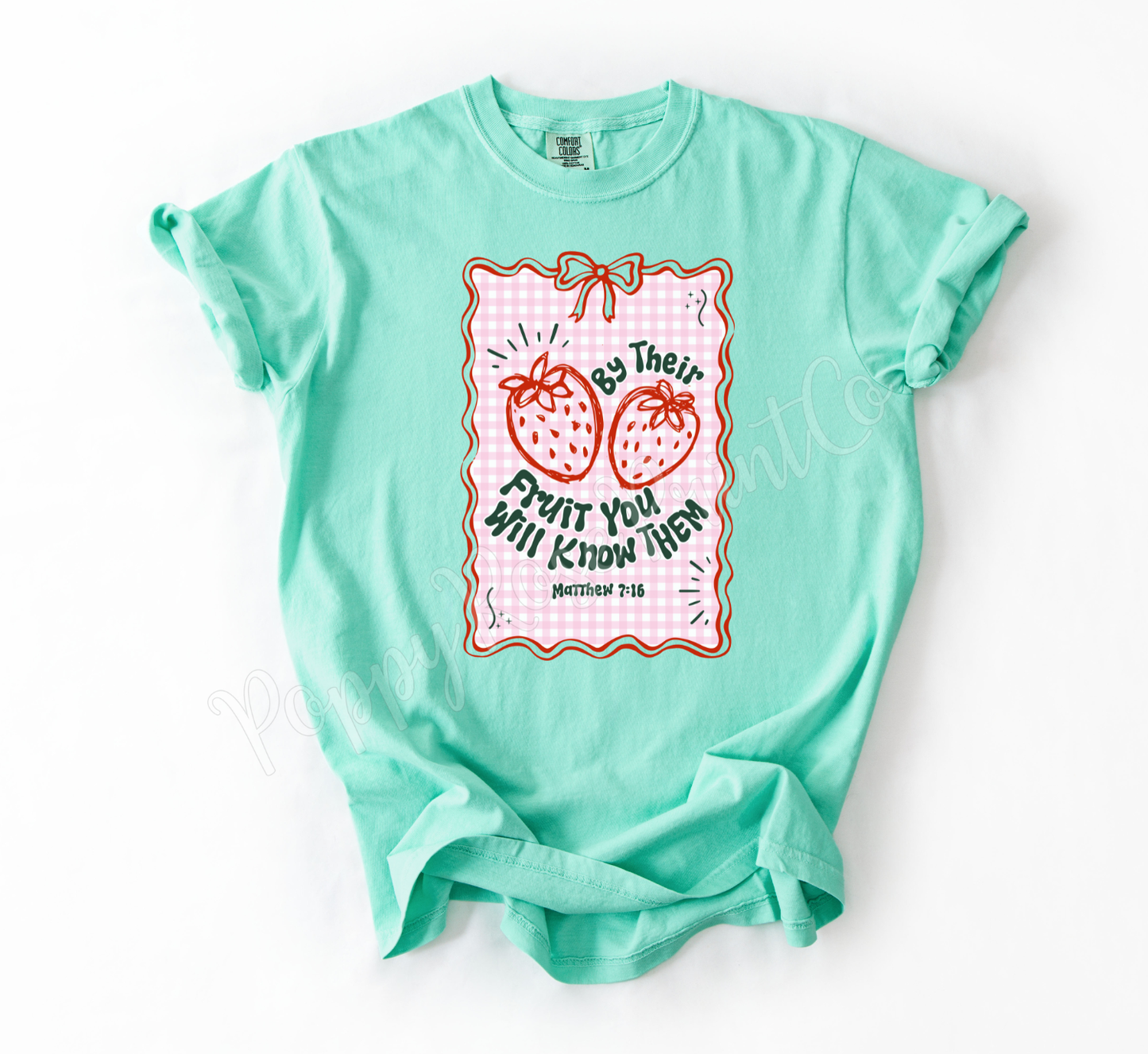 By Their Fruit You Will Know Them Shirt Comfort Colors