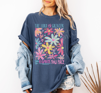 The Lord is Greater Shirt Comfort Colors