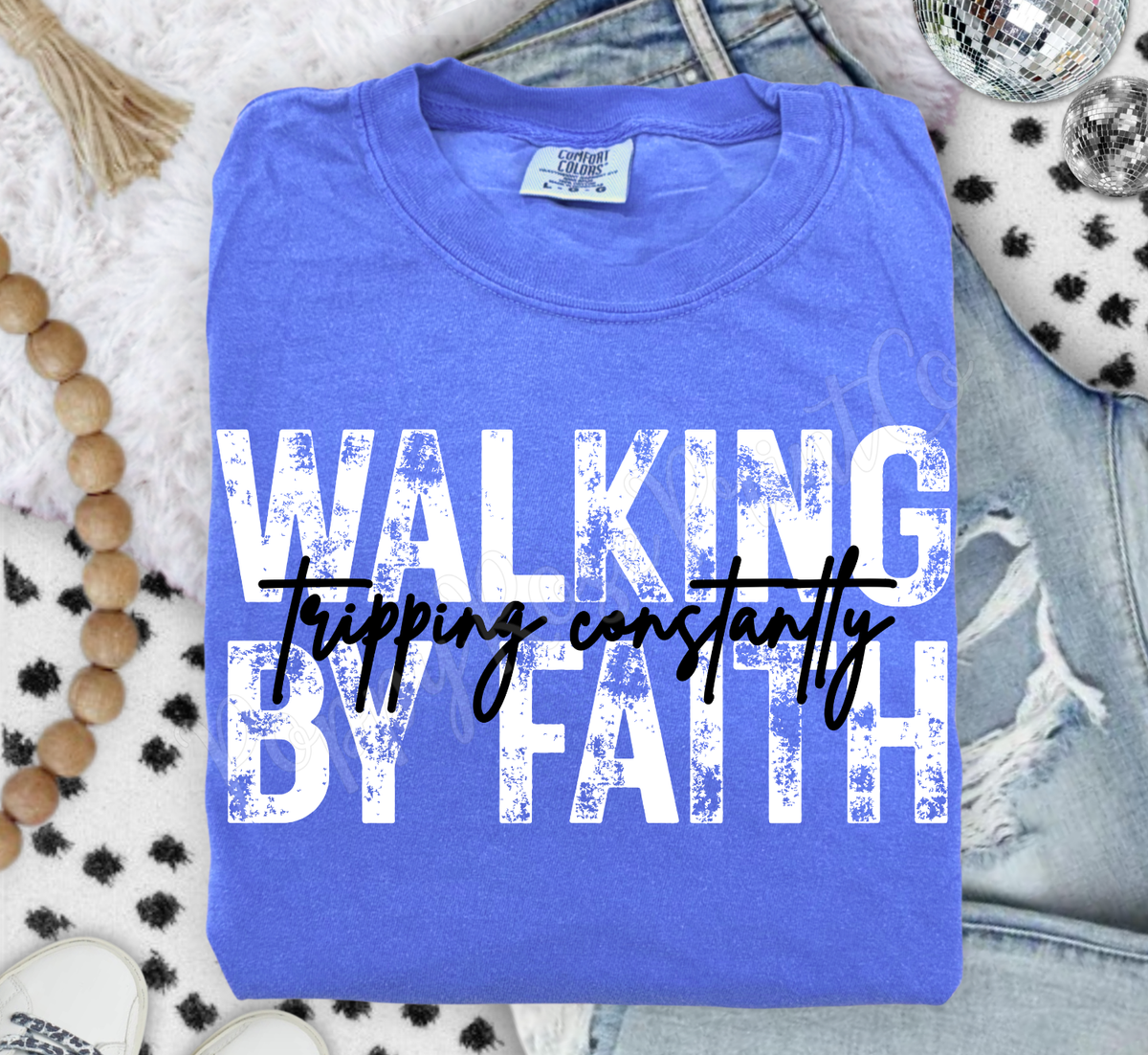 Walking by Faith Comfort Colors Shirt