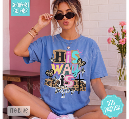 His Way Is Better Shirt Comfort Colors