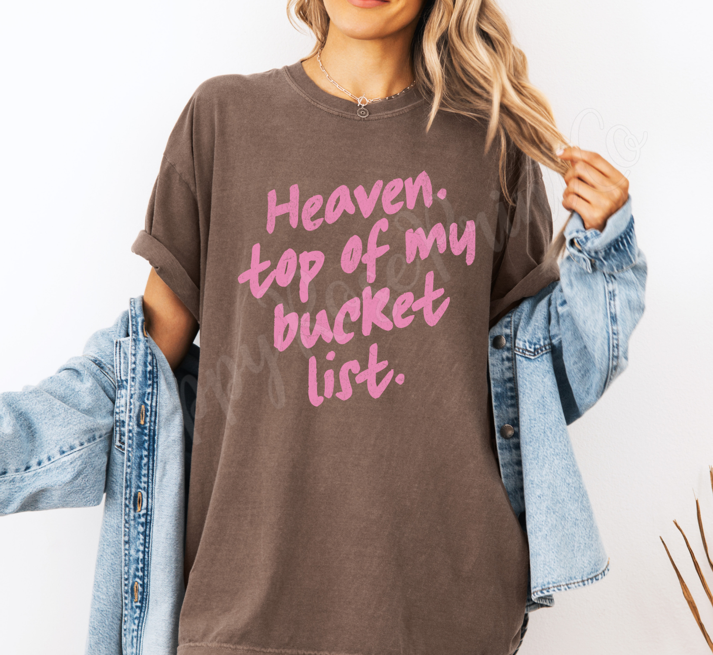 Heaven Top of My Bucket List Comfort Colors Shirt