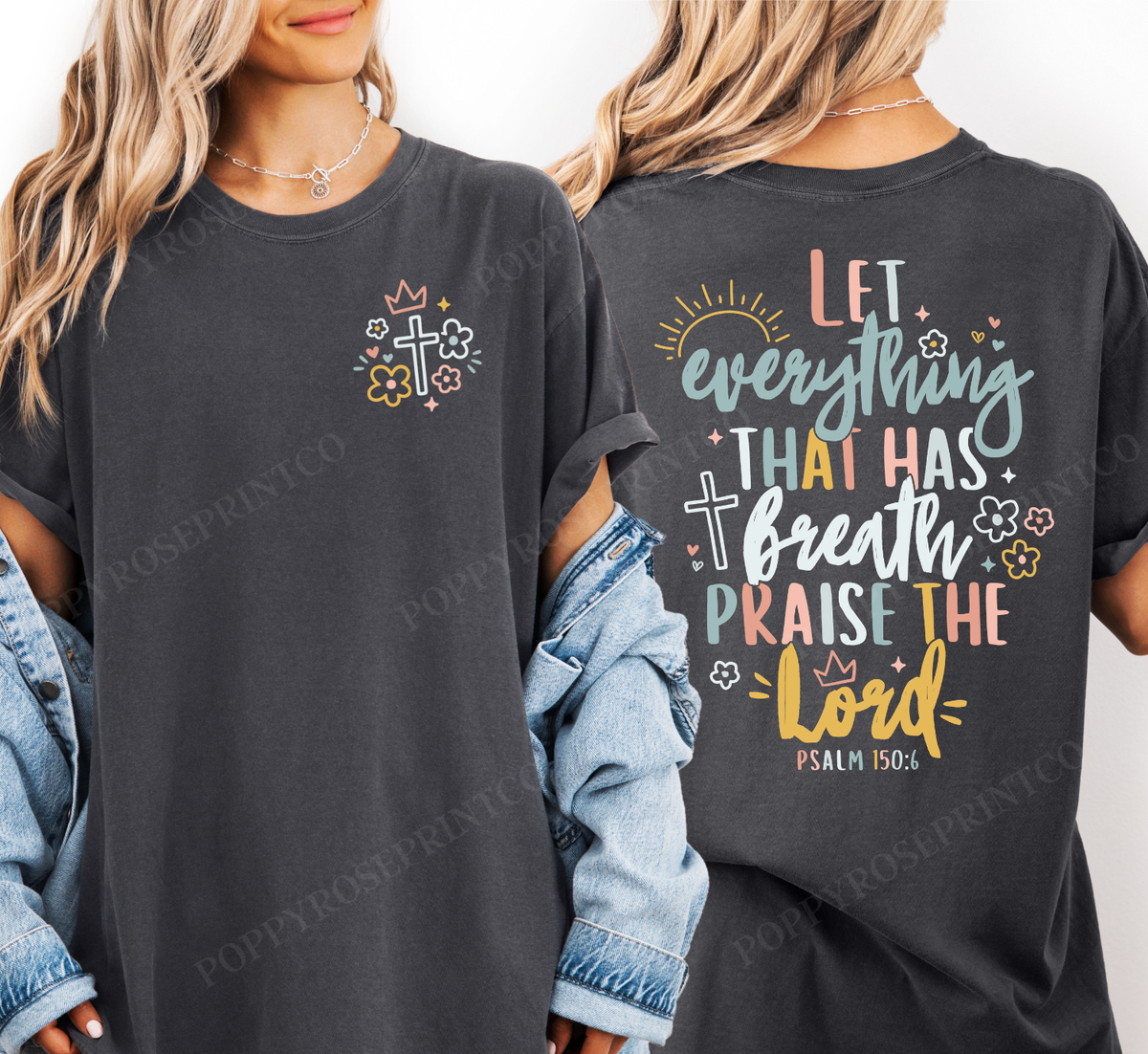 Let Everything That Has Breath Comfort Colors Shirt