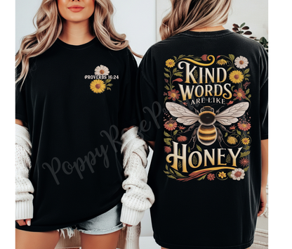 Kind Words Like Honey Comfort Colors Shirt