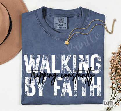 Walking by Faith Comfort Colors Shirt