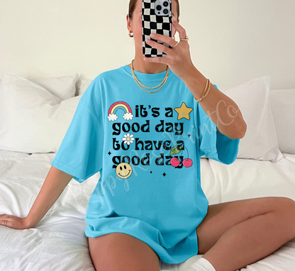 Good Day Shirt Comfort Colors