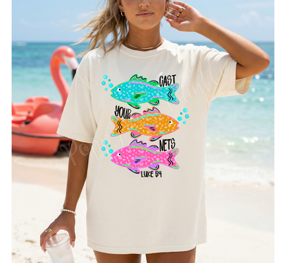 Cast Your Nets Comfort Colors Shirt