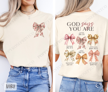God Says You Are Comfort Colors Shirt