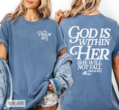 God is Within Her Comfort Colors Shirt