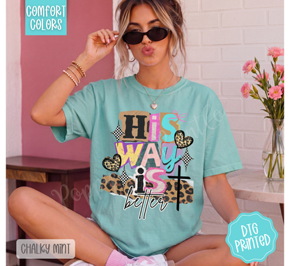His Way Is Better Shirt Comfort Colors
