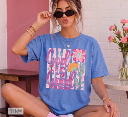 God is Good Comfort Colors Shirt
