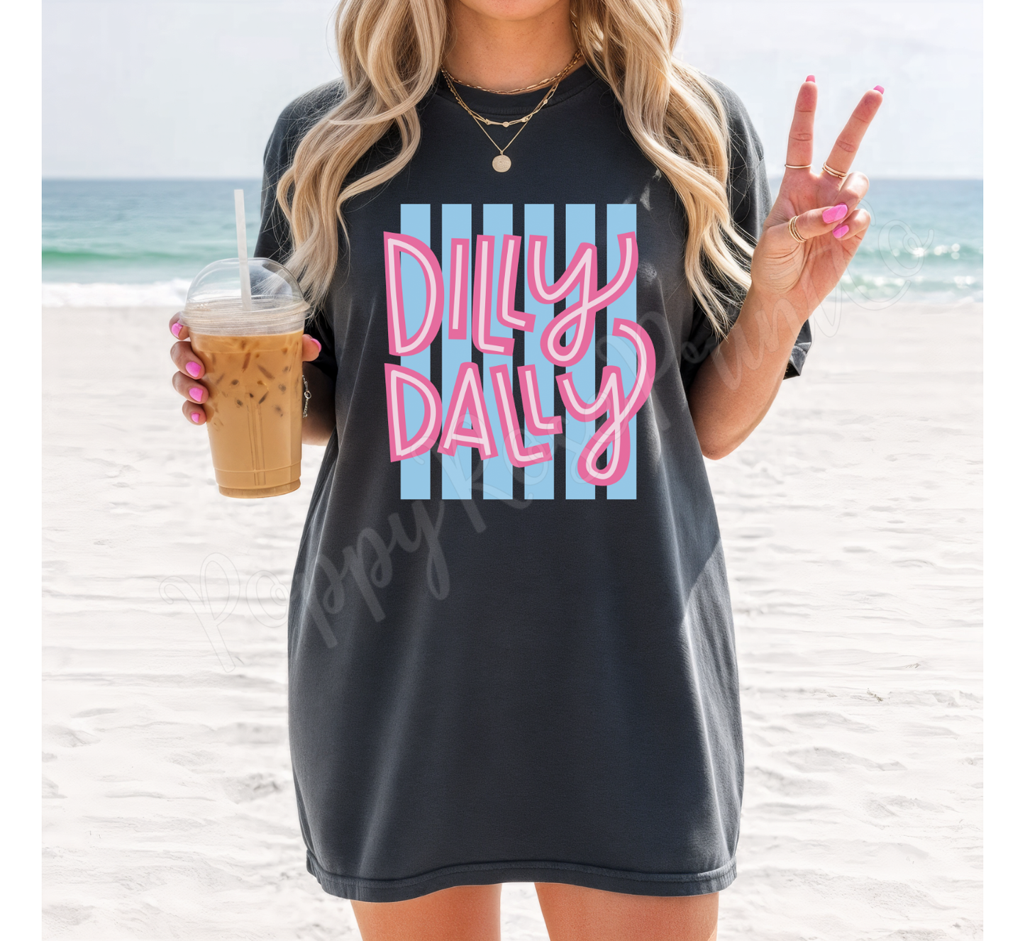 Dilly Dally Comfort Colors Shirt