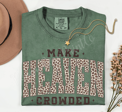 Make Heaven Crowded Leopard Shirt Comfort Colors