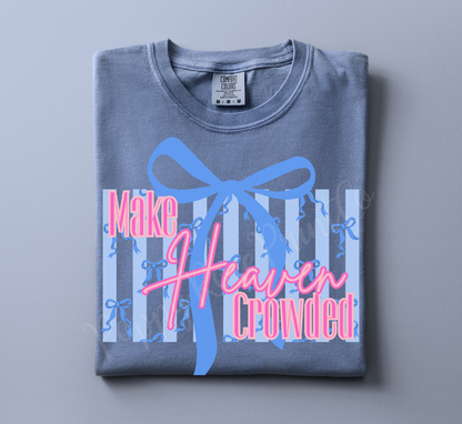 Make Heaven Crowded Bow Shirt Comfort Colors