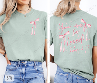 John 3:16 You Are Loved Pink Bow Comfort Colors Shirt