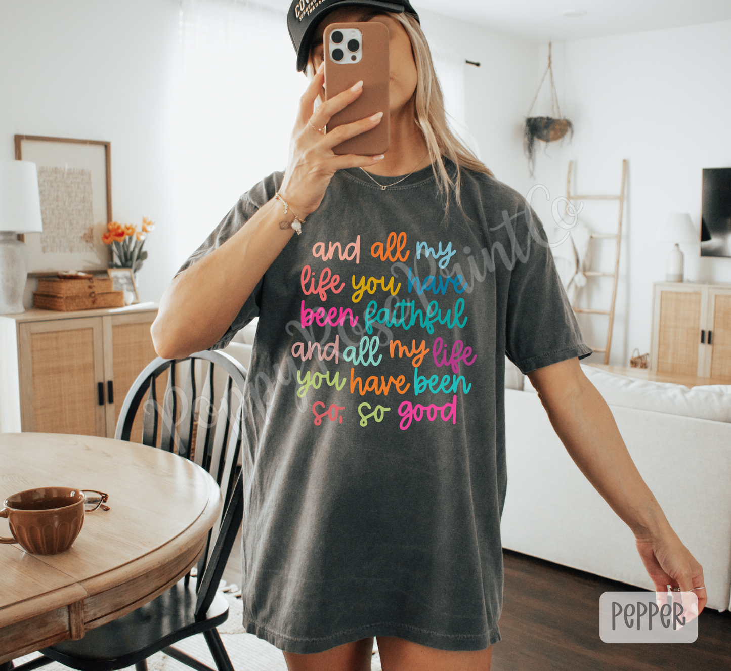 All My Life You Have Been Faithful Comfort Colors Shirt