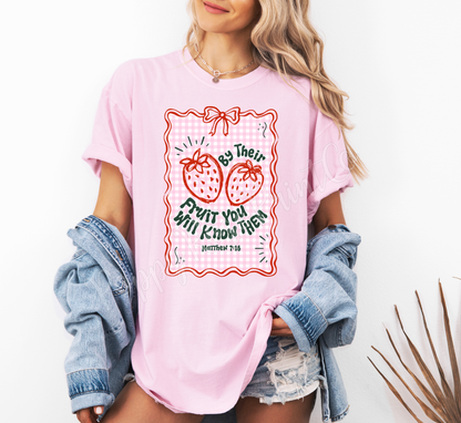 By Their Fruit You Will Know Them Shirt Comfort Colors