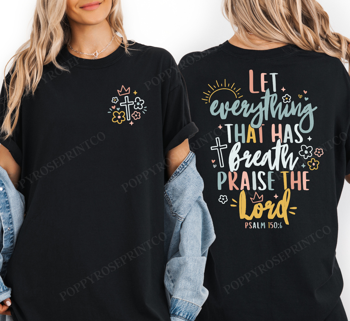 Let Everything That Has Breath Comfort Colors Shirt
