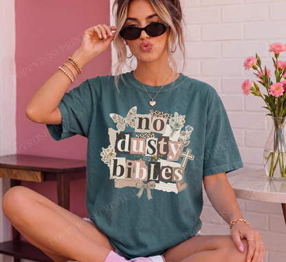 No Dusty Bibles Comfort Colors Shirt