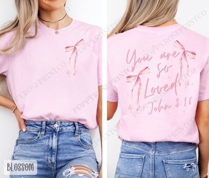 John 3:16 You Are Loved Pink Bow Comfort Colors Shirt