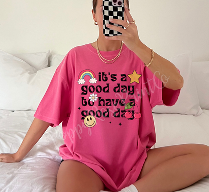 Good Day Shirt Comfort Colors